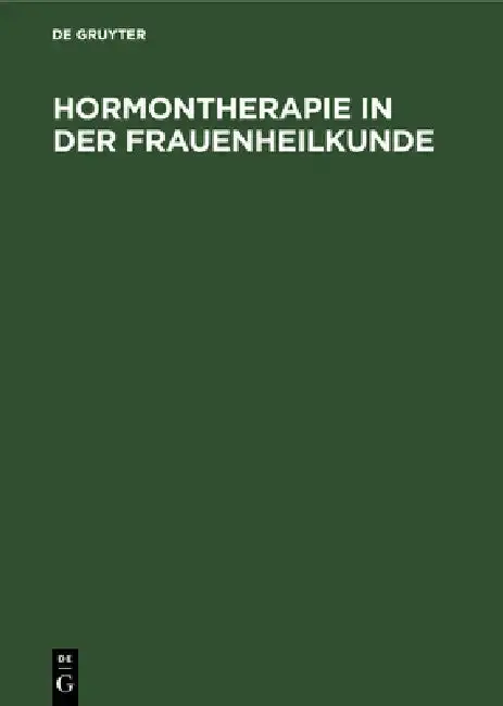 Cover of Hormontherapie in Der Frauenheilkunde