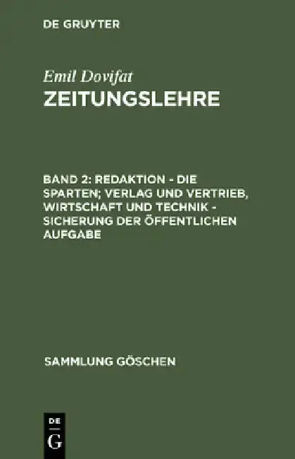 Cover of Redaktion - Die Sparten; Verlag Und Vertrieb, Wirtschaft Und Technik - Sicherung Der Öffentlichen Aufgabe