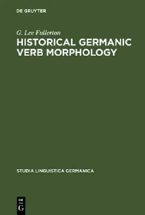 Cover of Historical Germanic Verb Morphology
