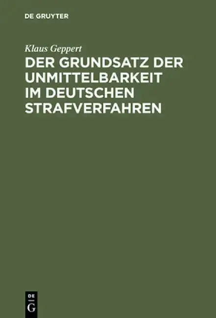Cover of Der Grundsatz Der Unmittelbarkeit Im Deutschen Strafverfahren