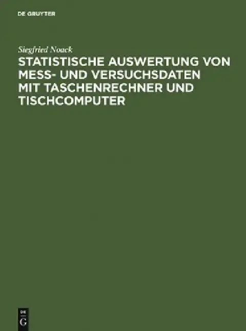 Cover of Statistische Auswertung von Mess- und Versuchsdaten mit Taschenrechner und Tischcomputer