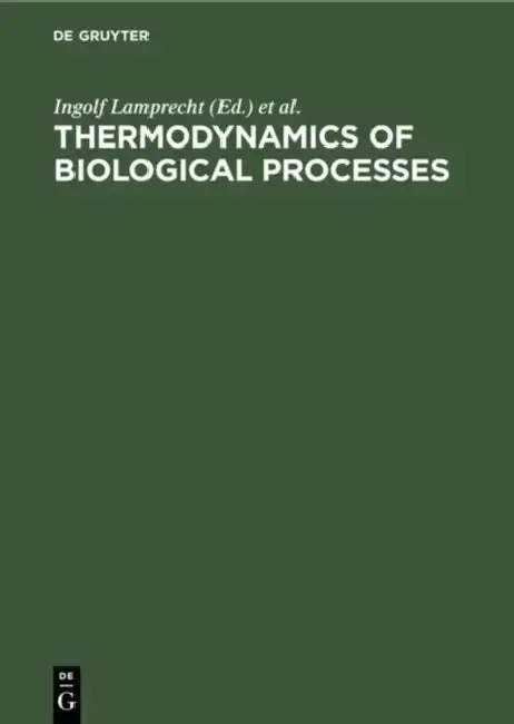 Cover of Thermodynamics of Biological Processes