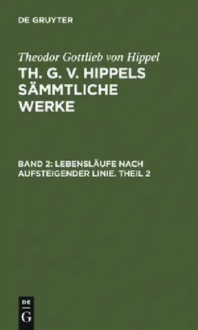 Cover of Lebensläufe Nach Aufsteigender Linie. Theil 2