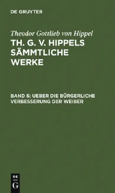 Cover of Ueber Die Bürgerliche Verbesserung Der Weiber