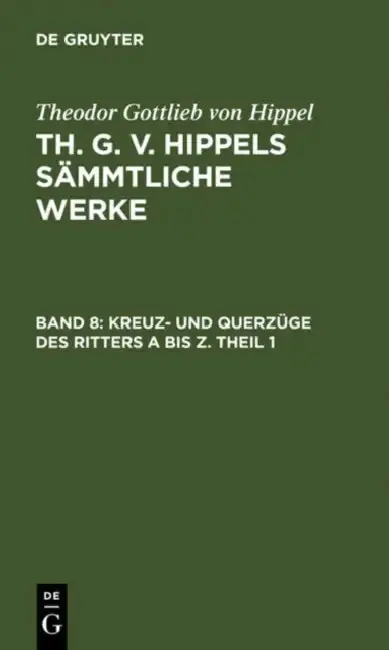 Cover of Kreuz- Und Querzüge Des Ritters a Bis Z. Theil 1