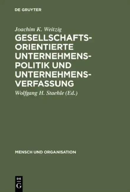 Cover of Gesellschaftsorientierte Unternehmenspolitik und Unternehmensverfassung