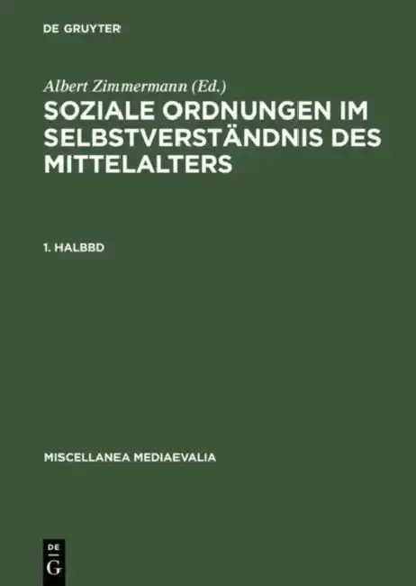 Cover of Soziale Ordnungen Im Selbstverständnis Des Mittelalters. 1. Halbbd