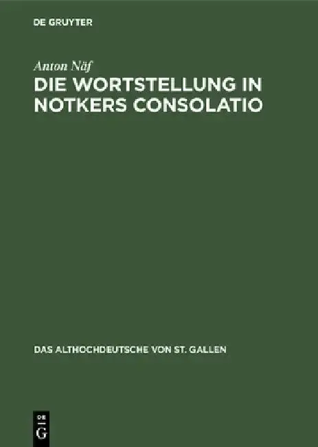 Cover of Die Wortstellung in Notkers Consolatio