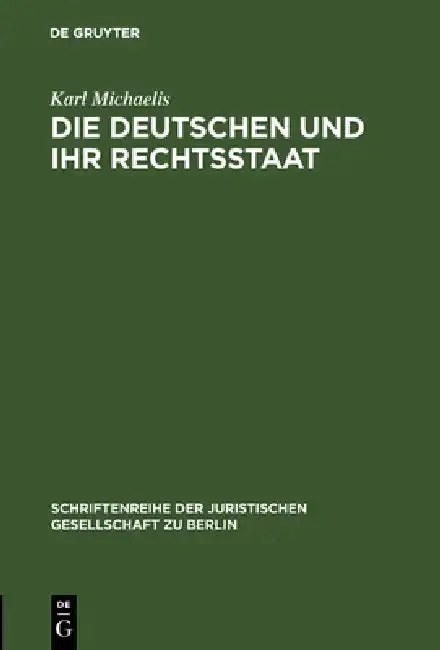 Cover of Die Deutschen und ihr Rechtsstaat