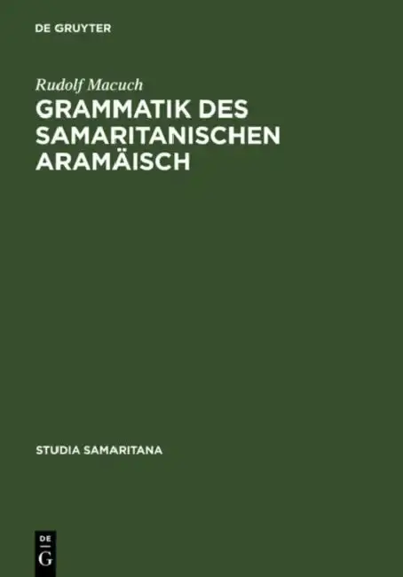 Cover of Grammatik Des Samaritanischen Aramäisch