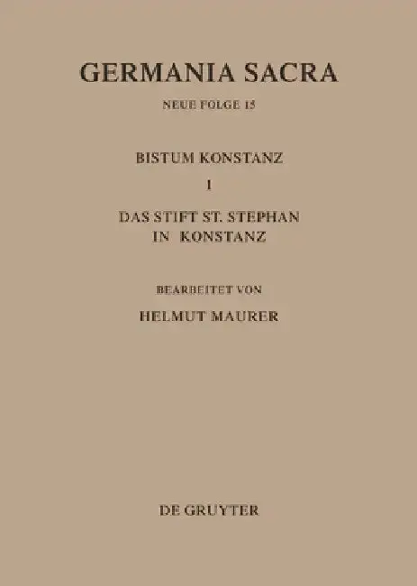 Cover of Die Bistümer Der Kirchenprovinz Mainz. Das Bistum Konstanz I. Das Stift St. Stephan in Konstanz