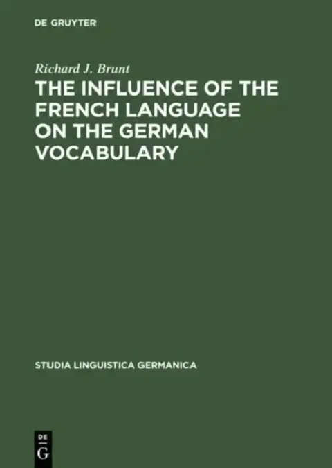 Cover of The Influence of the French Language on the German Vocabulary