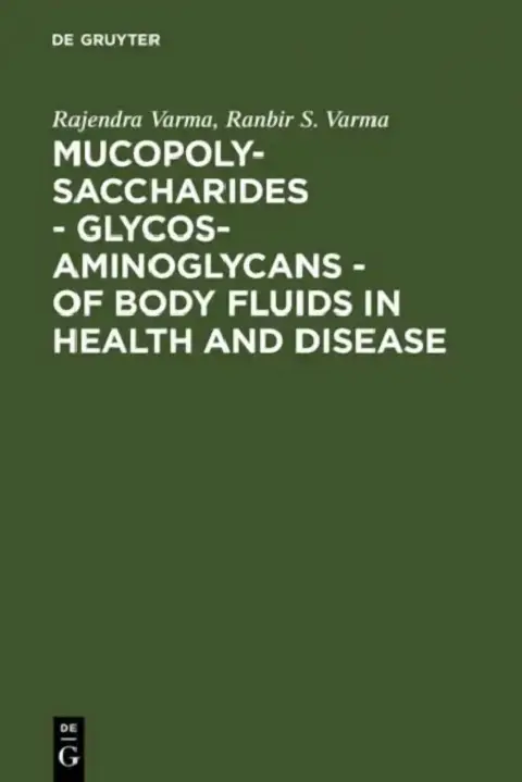 Cover of Mucopolysaccharides - Glycosaminoglycans - of body fluids in health and disease