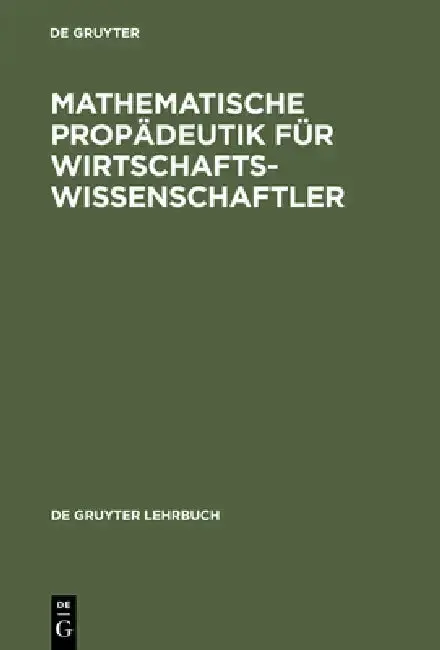 Cover of Mathematische Propädeutik Für Wirtschaftswissenschaftler