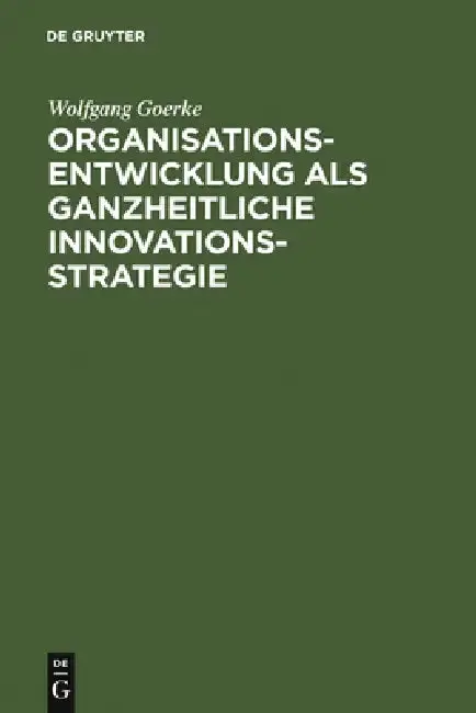 Cover of Organisationsentwicklung als ganzheitliche Innovationsstrategie
