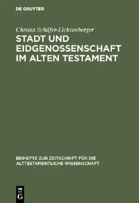 Cover of Stadt Und Eidgenossenschaft Im Alten Testament