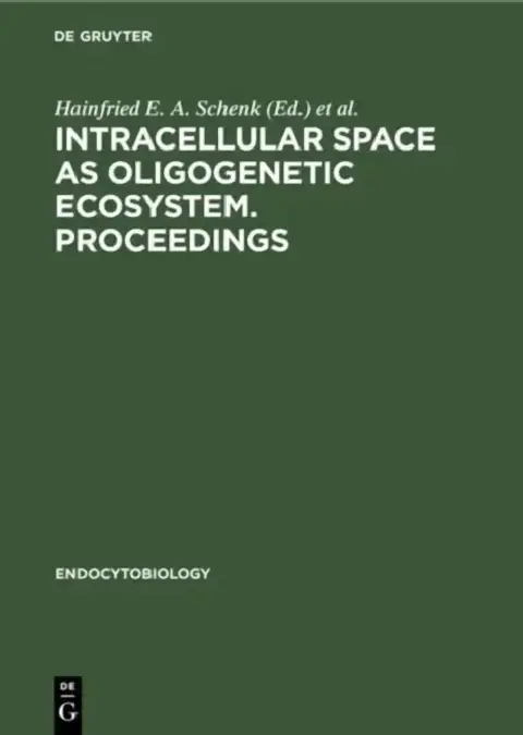 Cover of Intracellular space as oligogenetic ecosystem. Proceedings