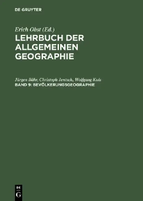 Cover of Lehrbuch der Allgemeinen Geographie, Band 9, Bevölkerungsgeographie
