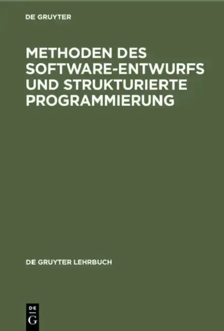 Cover of Methoden Des Software-Entwurfs Und Strukturierte Programmierung