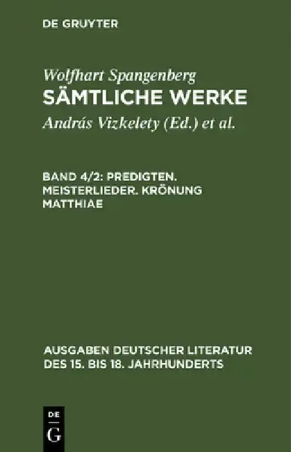 Cover of Sämtliche Werke, Band 4/2, Predigten. Meisterlieder. Krönung Matthiae