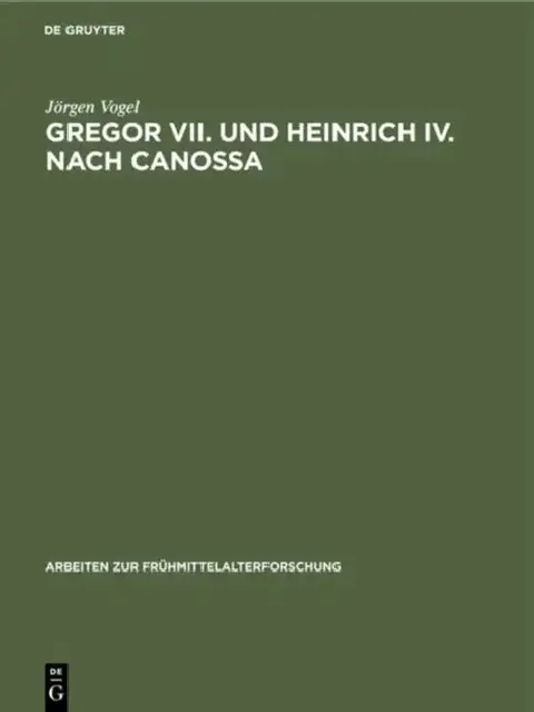 Cover of Gregor VII. und Heinrich IV. nach Canossa