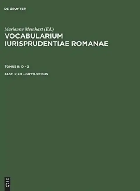 Cover of Vocabularium iurisprudentiae Romanae, Fasc 3, ex - gutturosus