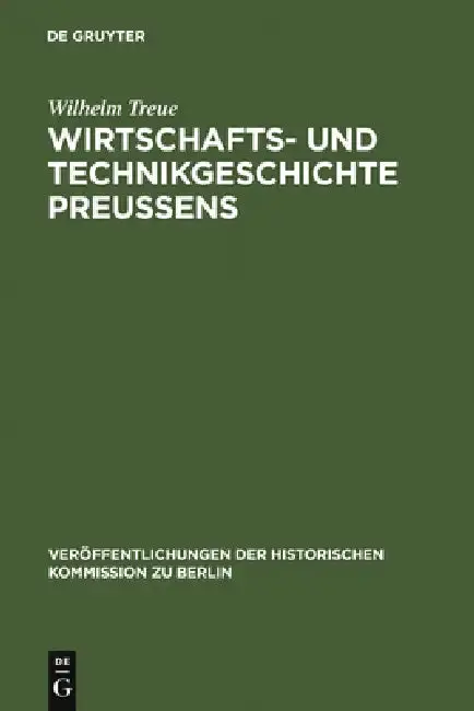 Cover of Wirtschafts- Und Technikgeschichte Preußens