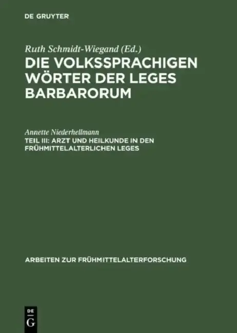Cover of Arzt und Heilkunde in den frühmittelalterlichen Leges