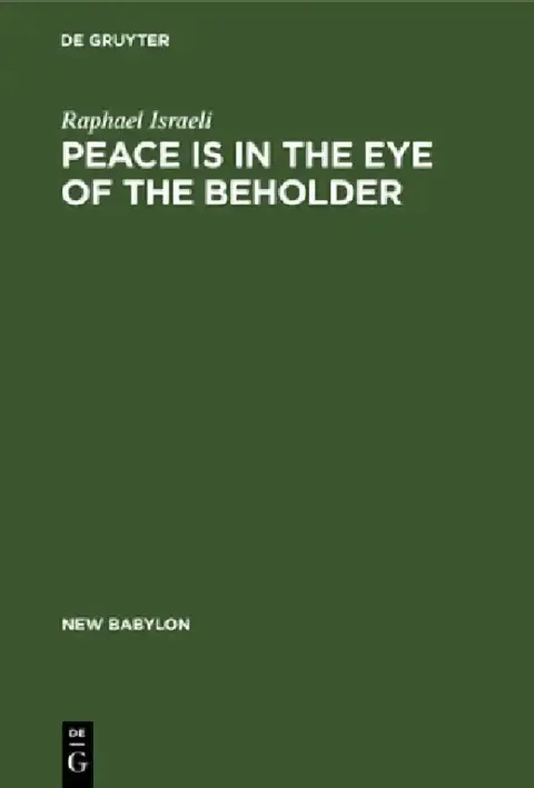 Cover of Peace Is in the Eye of the Beholder