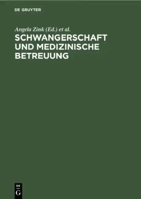 Cover of Schwangerschaft und medizinische Betreuung
