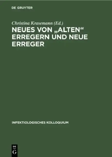 Cover of Neues von "alten" Erregern und neue Erreger