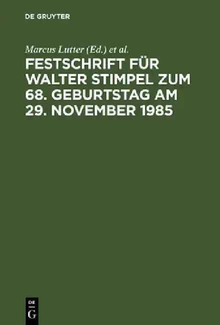 Cover of Festschrift Für Walter Stimpel Zum 68. Geburtstag Am 29. November 1985