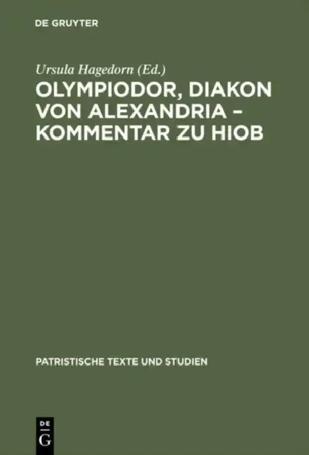Cover of Olympiodor, Diakon Von Alexandria - Kommentar Zu Hiob