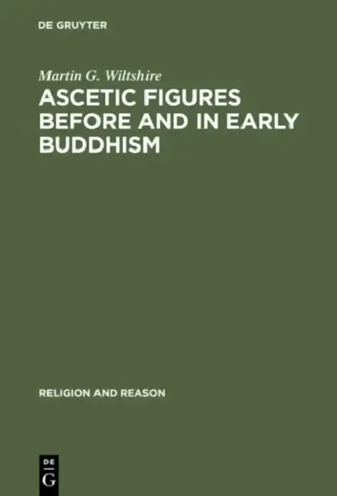 Cover of Ascetic Figures Before and in Early Buddhism