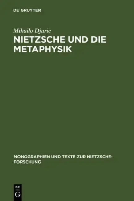 Cover of Nietzsche und die Metaphysik