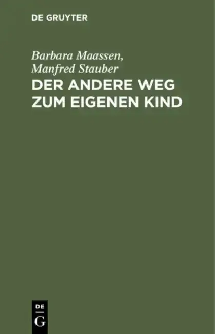 Cover of Der Andere Weg Zum Eigenen Kind
