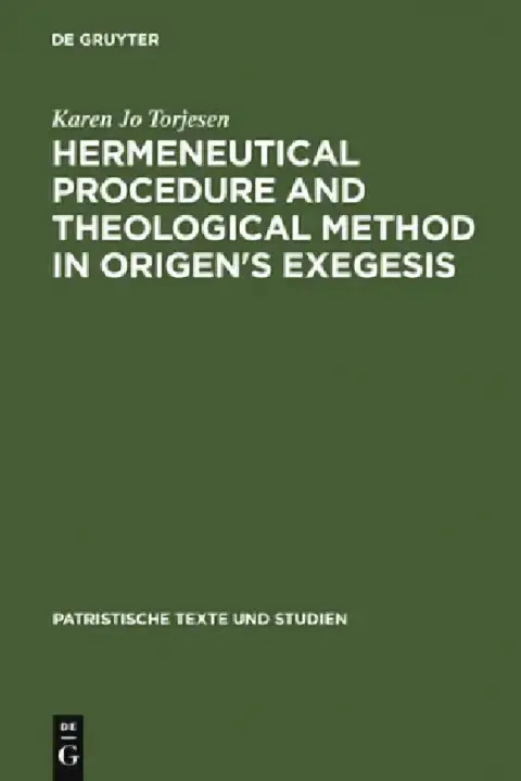 Cover of Hermeneutical Procedure & Theological Method in Origen's Exegesis