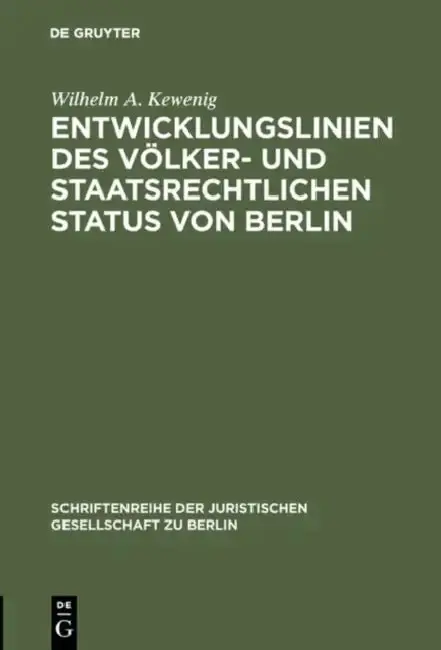 Cover of Entwicklungslinien des völker- und staatsrechtlichen Status von Berlin