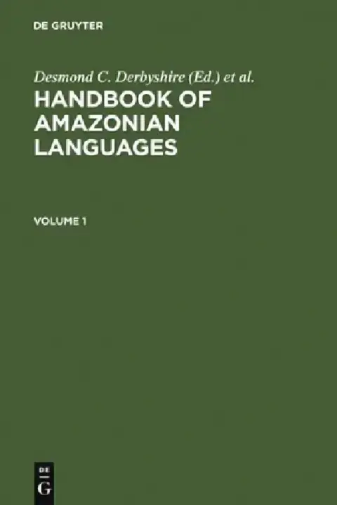 Cover of Handbook of Amazonian Languages Volume 1
