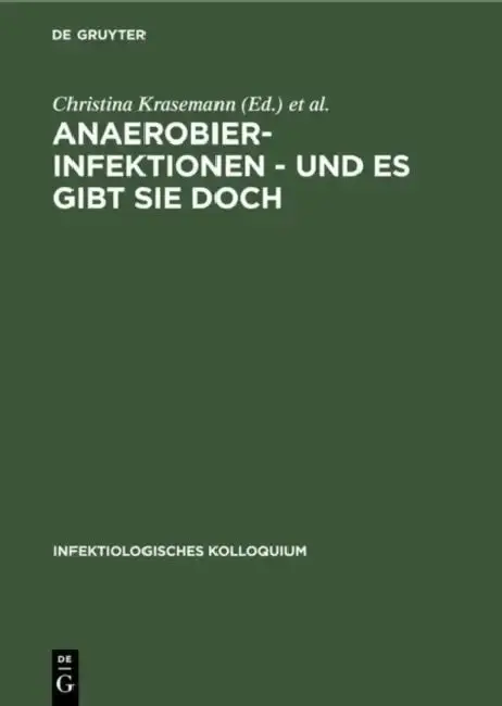 Cover of Anaerobier-Infektionen - und es gibt sie doch