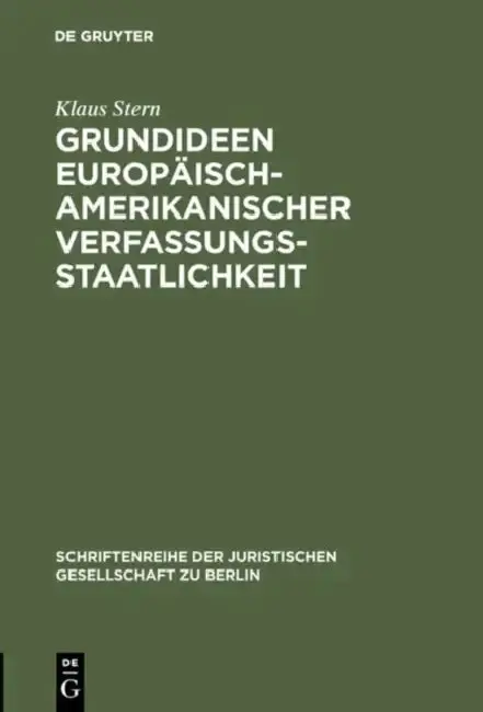 Cover of Grundideen europäisch-amerikanischer Verfassungsstaatlichkeit