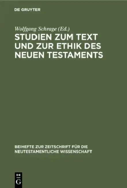 Cover of Studien Zum Text Und Zur Ethik Des Neuen Testaments