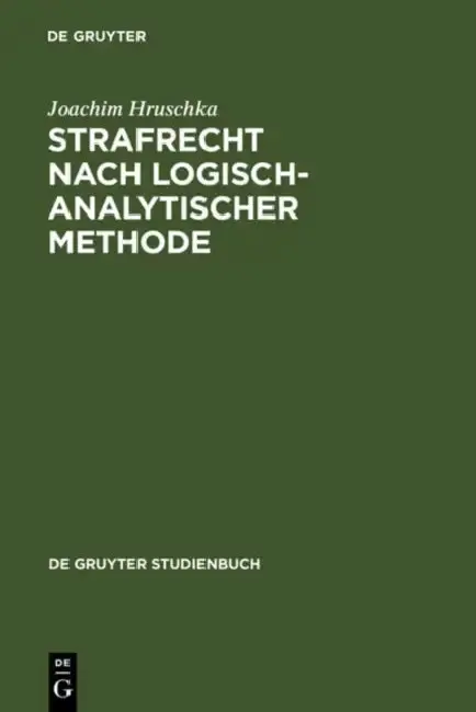 Cover of Strafrecht nach logisch-analytischer Methode