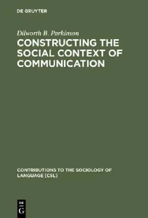 Cover of Constructing the Social Context of Communication