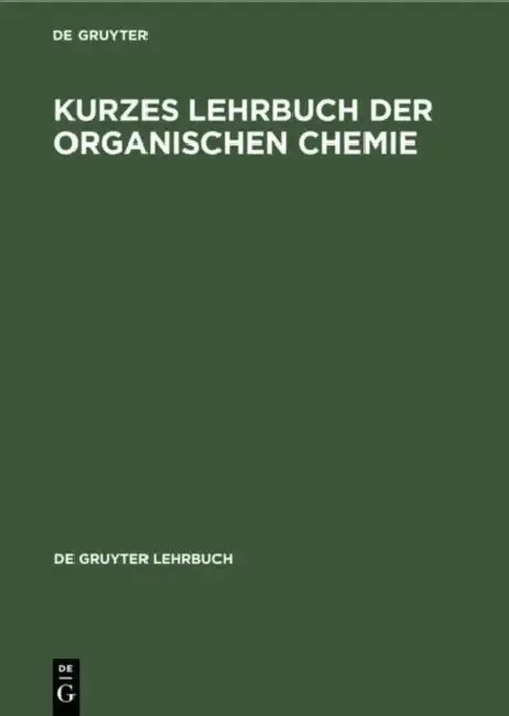 Cover of Kurzes Lehrbuch Der Organischen Chemie