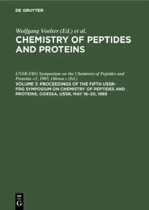 Cover of Proceedings of the Fifth USSR-FRG Symposium on Chemistry of Peptides and Proteins, Odessa, USSR, May 16-20, 1985