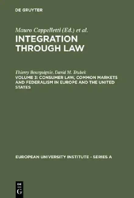 Cover of Consumer Law, Common Markets and Federalism in Europe and the United States