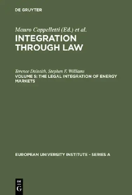 Cover of The Legal Integration of Energy Markets