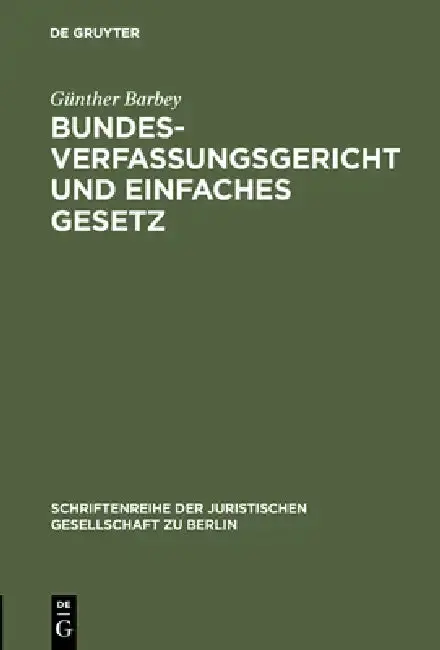 Cover of Bundesverfassungsgericht und einfaches Gesetz