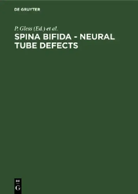 Cover of Spina Bifida - Neural Tube Defects